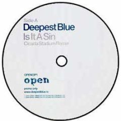 Deepest Blue - Is It A Sin (Disc 1) (Remixes) - Open