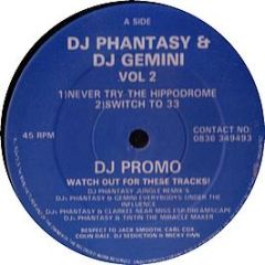 DJ Phantasy & DJ Gemini - Never Try The Hippodrome - Liquid Wax