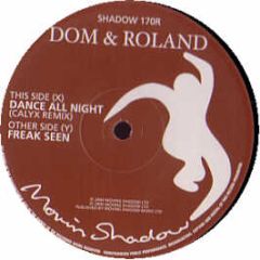 Dom & Roland - Dance All Night (Remix) - Moving Shadow