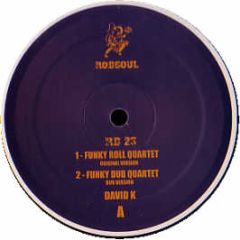 David K - Funky Roll Quartet - Robsoul