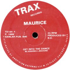 Maurice Joshua - Get Into The Dance - Trax Records