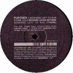 Further  - Nowhere Left To Run / Stone Cold (Rmx) - Lo-Fi Stereo