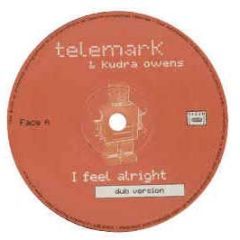 Telemark - I Feel Alright - La Rosiere Records