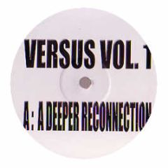 Scott Grooves Meets Clivilles&Cole - A Deeper Reconnection - Versus Vol.1