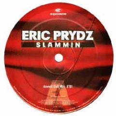 Eric Prydz - Slammin' (Remixes) - Egoiste