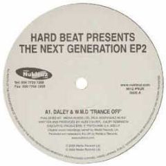 Daley Robinson & W.M.D. / Phil York Vs. Dark By Design - Hard Beat Presents The Next Generation EP2 - Nukleuz