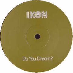 Ikon - Do You Dream - Jalapeno