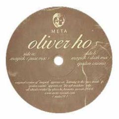 Oliver Ho - Magick EP - Meta 