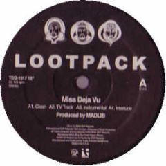 Lootpack - Miss Deja Vu - Traffic