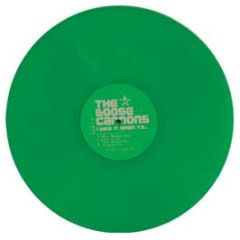 Loose Cannons - I Like It When Ya (Green Vinyl) - Universal