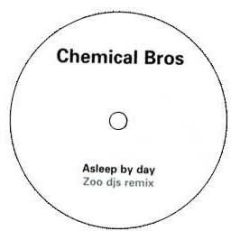 Chemical Brothers - Asleep By Day (Breakz Remix) - White Chem 1