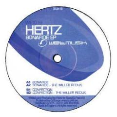 Hertz - Bonafide EP - Wet Musik