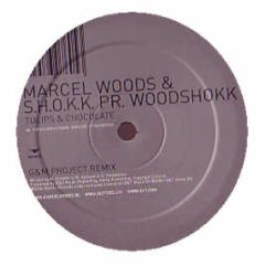 Woodshokk - Tulips & Chocolate - Id&T