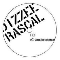 Dizzee Rascal - Ho (Champion Remix) - White Whoe