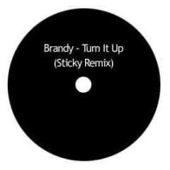 Brandy - Turn It Up (Sticky Remix) - White