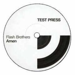 Flash Brothers - Amen - Direction 