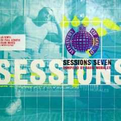 Ministry Of Sound - Sessions 7 David Morales - Ministry Of Sound