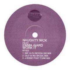 Naughty Nick Ft Emma Ward - Work It - Rhythm Traxx