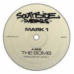Mark One - The Bomb - Southside Dubstars