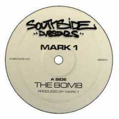 Mark One - The Bomb - Southside Dubstars