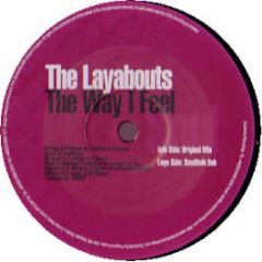 The Layabouts - The Way I Feel - Soulworks