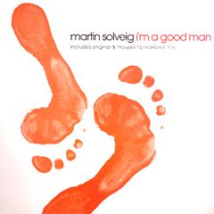 Martin Solveig - I'm A Good Man - Defected