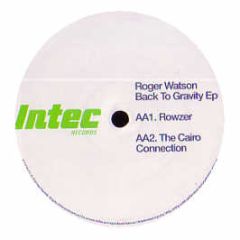 Roger Watson - Back To Gravity EP - In-Tec