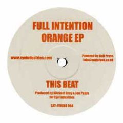 Full Intention - Orange EP - Fidubs