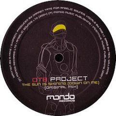 Dt8 Project - The Sun Is Shining (Down On Me) - Mondo