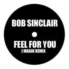 Bob Sinclar - Feel For You (J Majik Remix) - White