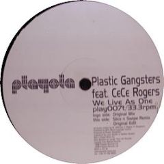 Plastic Gangsters - We Live As One Family - Playola