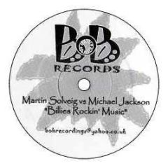 Martin Solveig & M Jackson - Billies Rockin Music - BOB
