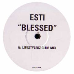 Esti - Blessed - Incentive