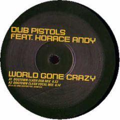 Dub Pistols - World Gone Crazy - Distinctive