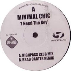 Minimal Chic Feat. Matt Goss - I Need The Key - Inferno