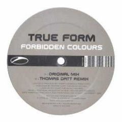 True Form - Forbidden Colours - A State Of Trance