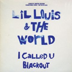 Lil Louis - I Called U / Blackout - Ffrr