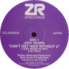 Joey Negro / Sessomatto - Can't Get High Without U / I'm Back - Z Classics