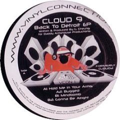 Cloud 9 - Back To Detroit EP - Vinyl Connection
