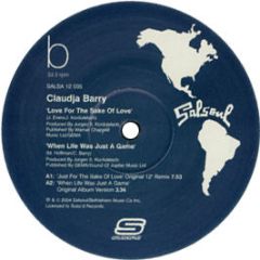 Claudja Barry - Love For The Sake Of Love / When Life Was Just A Game - Suss'd Records, Salsoul Records