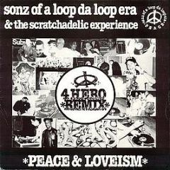 Sonz Of A Loop Da Loop Era - Peace & Loveism (Remixes) - Suburban Base