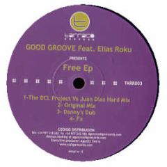 Good Groove Feat. Elieas Roku - Free EP - Tarraco
