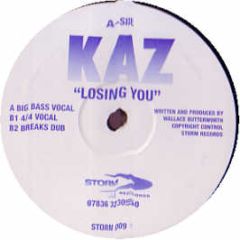KAZ - Losing You - Storm Records