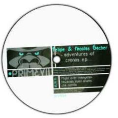 Felipe & Nicolas Bacher - Adventures Of Cronos EP - Primevil