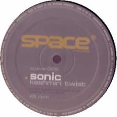 Sonic - Kashmiri Twist / Rusholme - Space Rec
