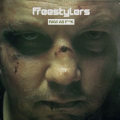 Freestylers - Raw As F**K - Against The Grain