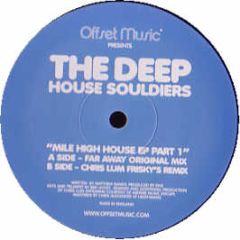 Deep House Soldiers - Far Away - Offset Music