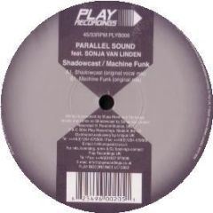 Parallel Sound Ft Sonja Van Linden - Shadowcast - Play Breaks