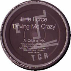 Elite Force - Driving Me Crazy - TCR