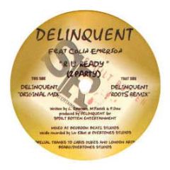 Delinquent Feat. Colin Emerson - R U Ready (2 Party) - Spoilt Rotten